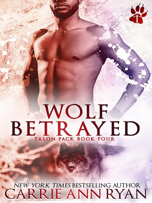 Title details for Wolf Betrayed by Carrie Ann Ryan - Available